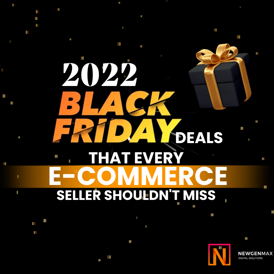 2022 Black Friday Deals that every e-commerce seller shouldn't